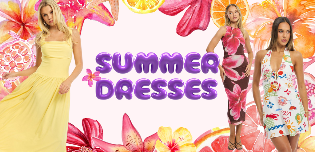Summer Dresses You Can’t Live Without
